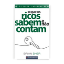 O Que Os Ricos Sabem e Não Contam