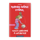 Querido Diário Otário - Nunca Subestime a Sua Idiotice