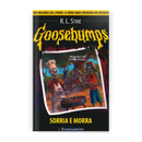 Goosebumps - Sorria e Morra
